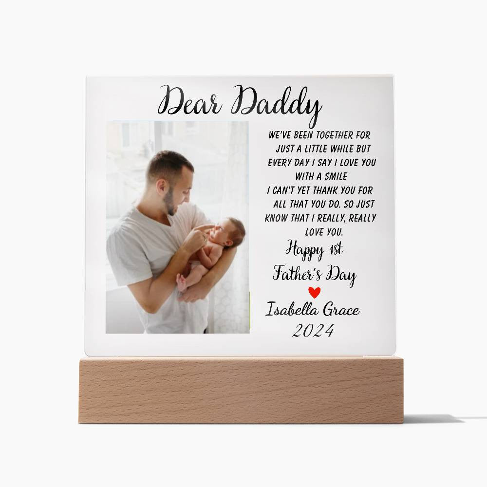 Dear Daddy 1st Father's Day| Personalized Acrylic Square Plaque