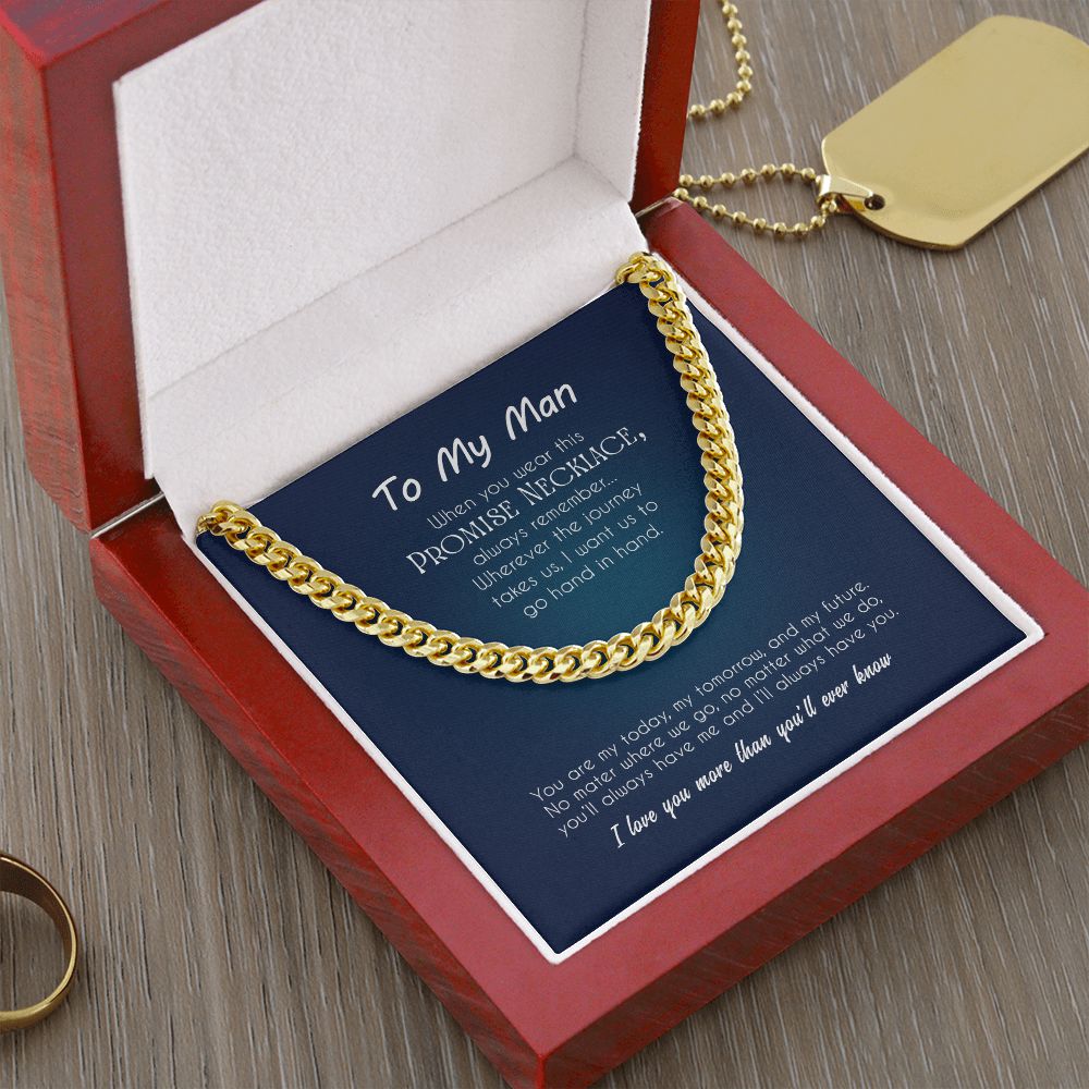 To My Man | I Love You More Than You'll Ever Know - Cuban Link Chain