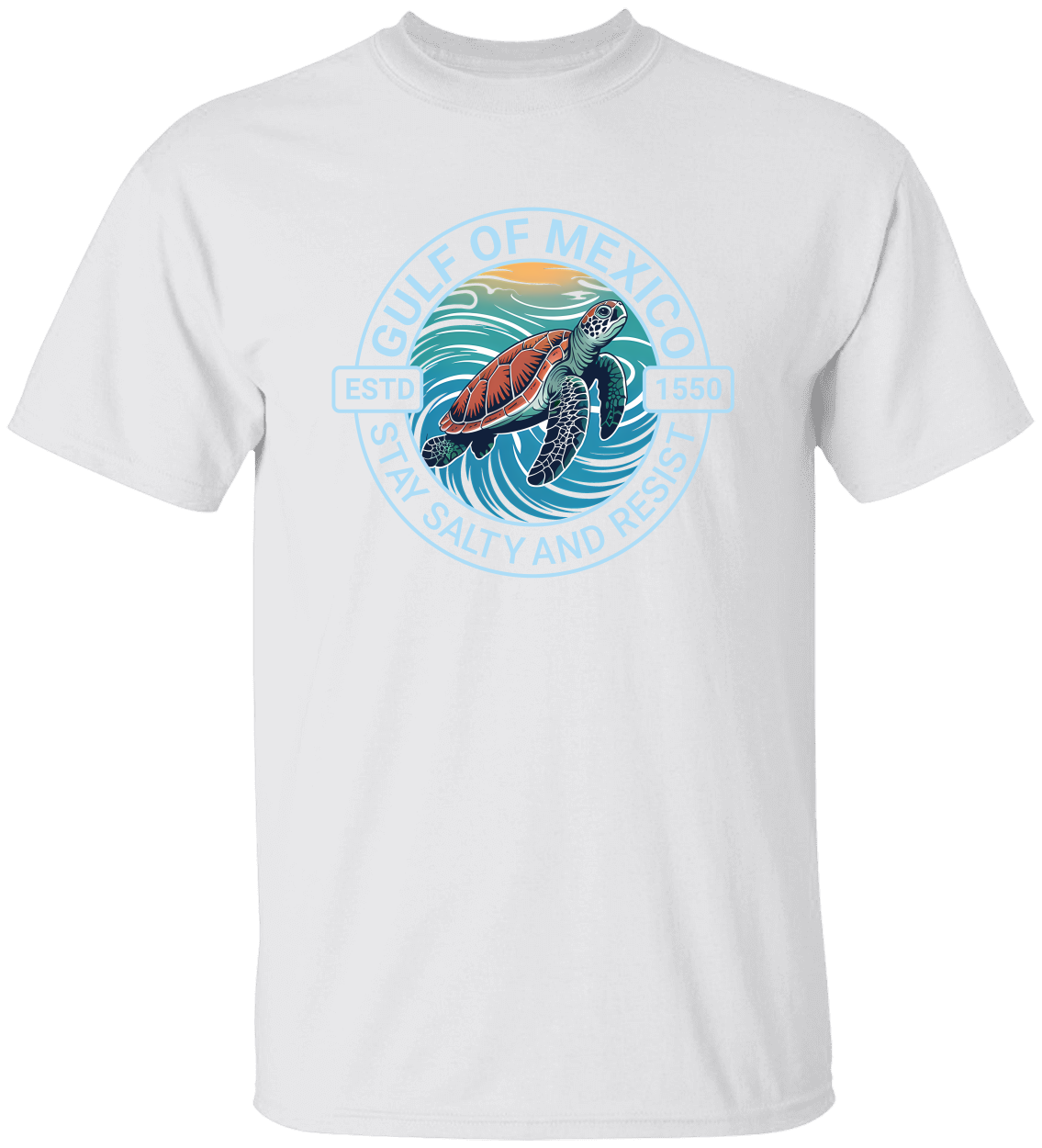 STAY SALTY AND RESIST GULF OF MEXICO T-SHIRT