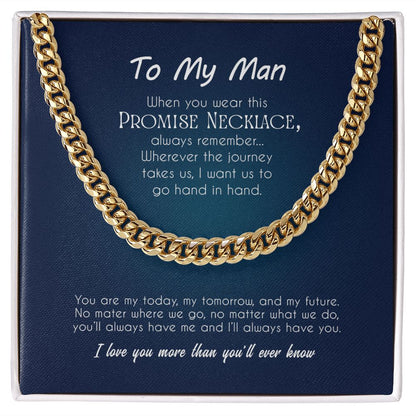 To My Man | I Love You More Than You'll Ever Know - Cuban Link Chain
