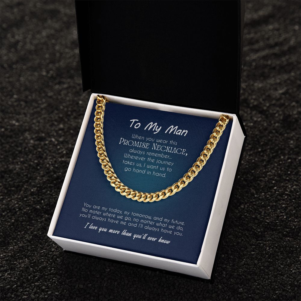 To My Man | I Love You More Than You'll Ever Know - Cuban Link Chain