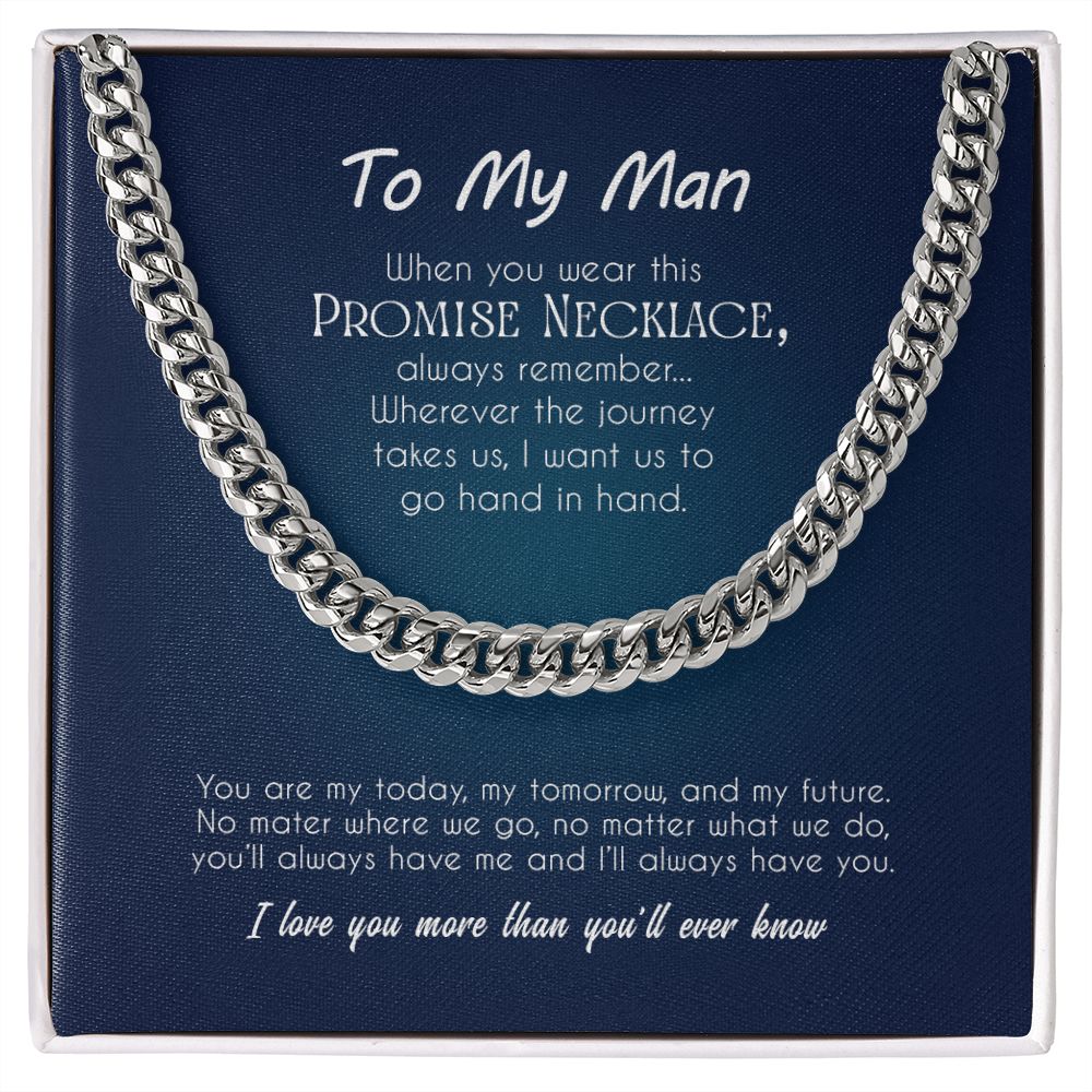 To My Man | I Love You More Than You'll Ever Know - Cuban Link Chain