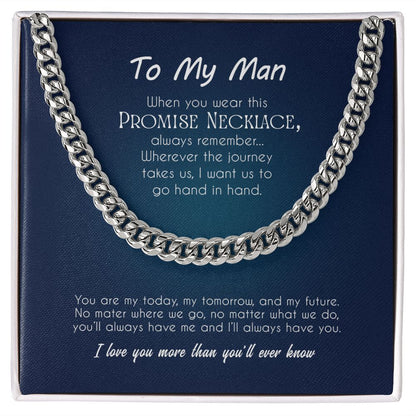 To My Man | I Love You More Than You'll Ever Know - Cuban Link Chain