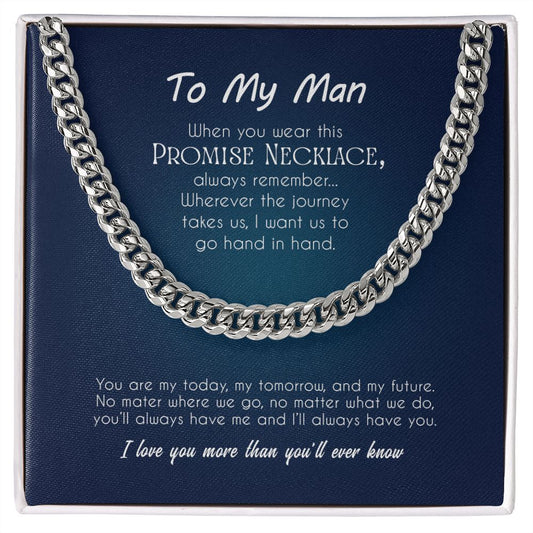 To My Man | I Love You More Than You'll Ever Know - Cuban Link Chain