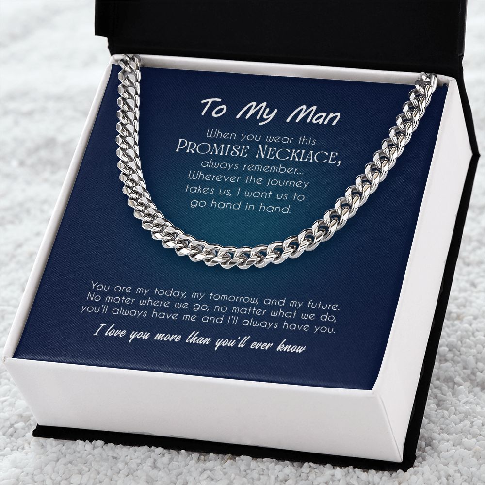 To My Man | I Love You More Than You'll Ever Know - Cuban Link Chain